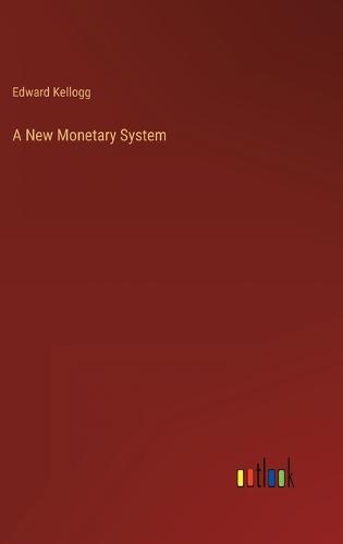 A New Monetary System