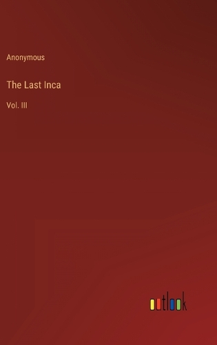 The Last Inca