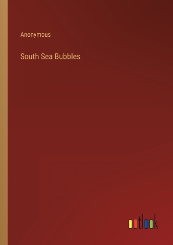 South Sea Bubbles
