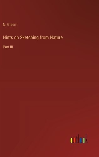 Hints on Sketching from Nature