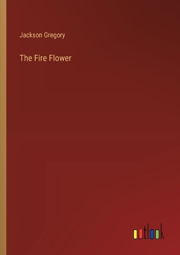 The Fire Flower