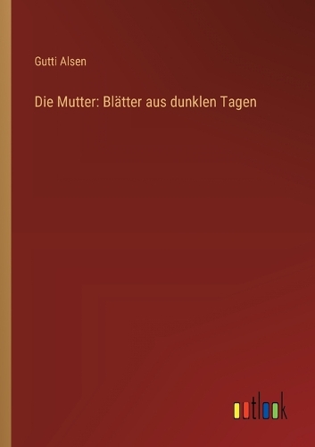 Die Mutter