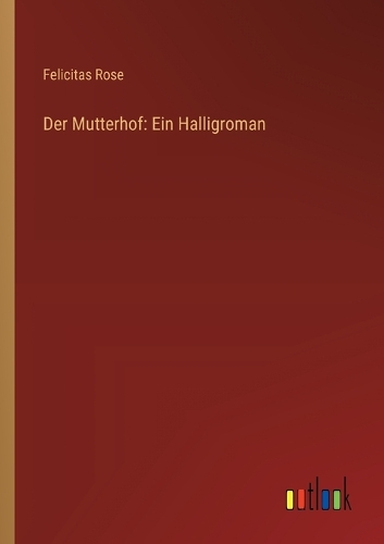 Der Mutterhof