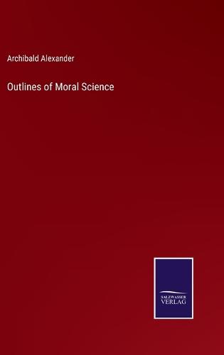 Outlines of Moral Science