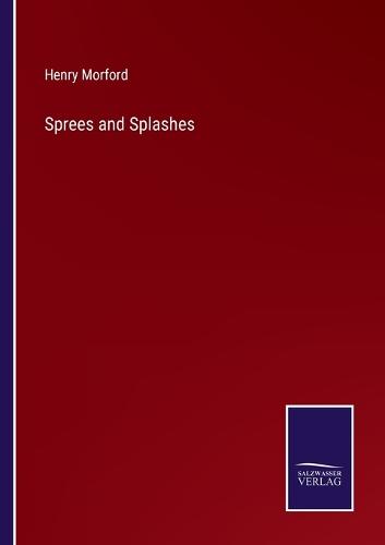 Sprees and Splashes