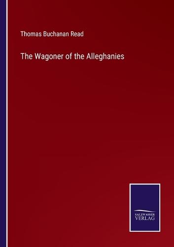 The Wagoner of the Alleghanies