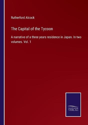 The Capital of the Tycoon