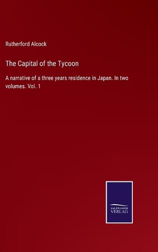 The Capital of the Tycoon
