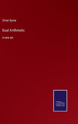 Dual Arithmetic