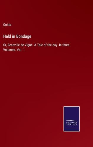 Held in Bondage