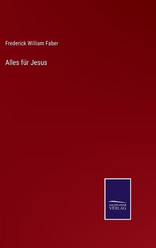 Alles für Jesus