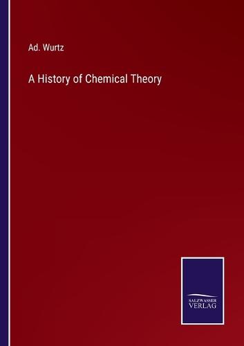 A History of Chemical Theory