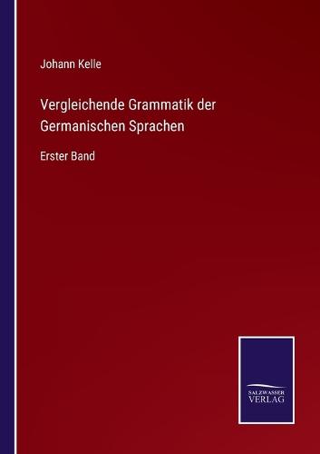 Vergleichende Grammatik der Germanischen Sprachen