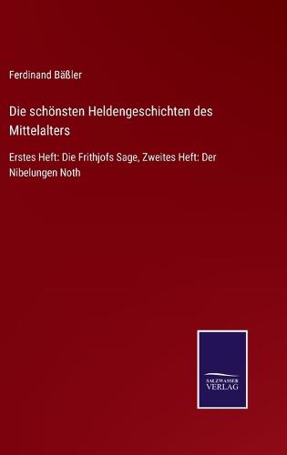 Die schönsten Heldengeschichten des Mittelalters