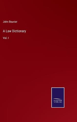 A Law Dictionary