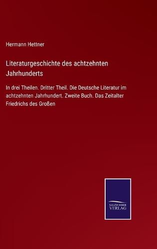 Literaturgeschichte des achtzehnten Jahrhunderts