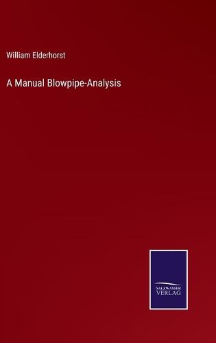 A Manual Blowpipe-Analysis