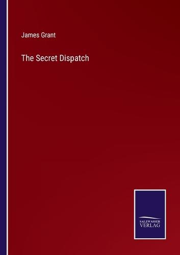 The Secret Dispatch