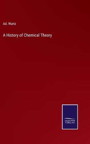 A History of Chemical Theory