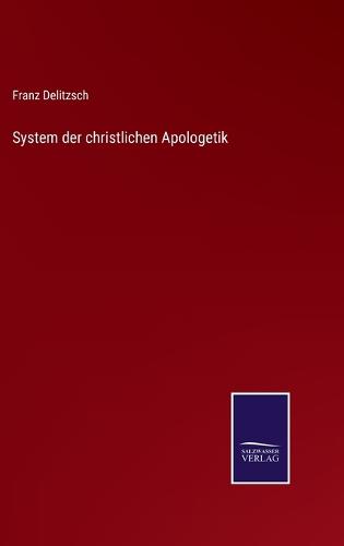System der christlichen Apologetik