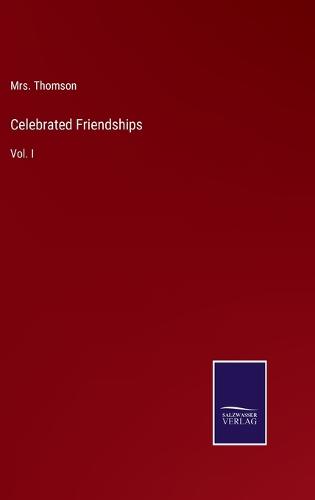 Celebrated Friendships