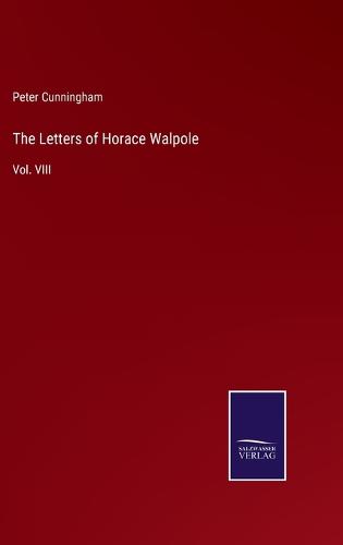 The Letters of Horace Walpole