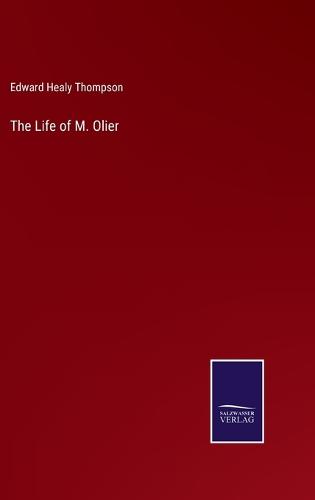 The Life of M. Olier