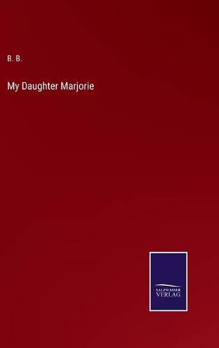 My Daughter Marjorie