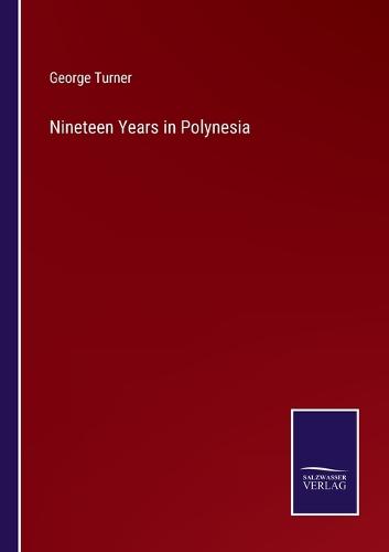 Nineteen Years in Polynesia