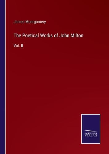 The Poetical Works of John Milton
