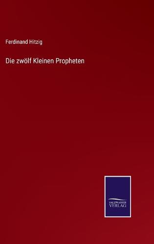 Die zwölf Kleinen Propheten