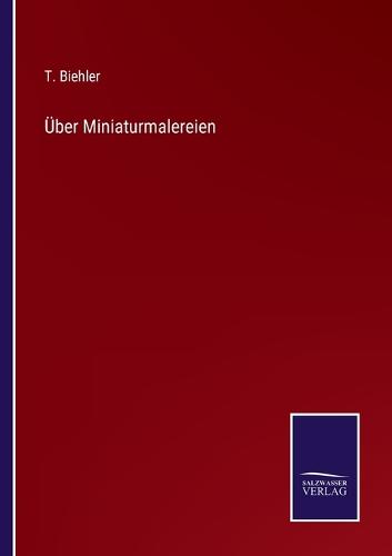 Über Miniaturmalereien