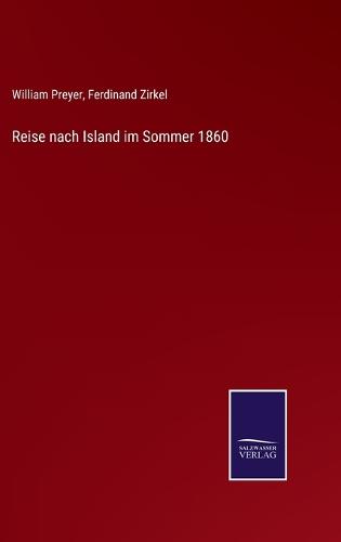 Reise nach Island im Sommer 1860