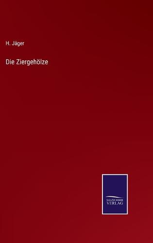 Die Ziergehölze