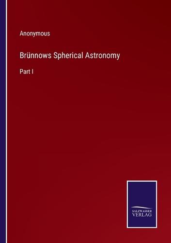 Brünnows Spherical Astronomy