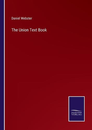 The Union Text Book