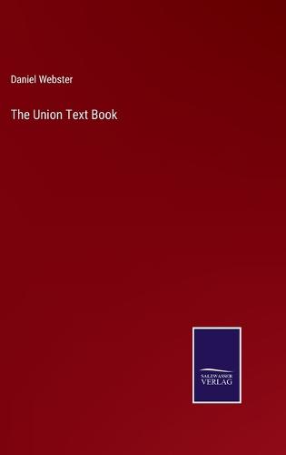 The Union Text Book