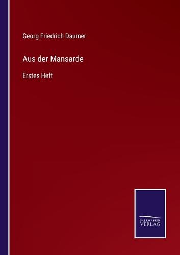 Aus der Mansarde
