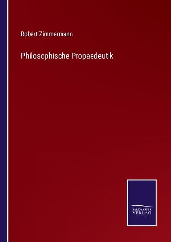Philosophische Propaedeutik