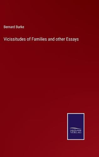 Vicissitudes of Families and other Essays