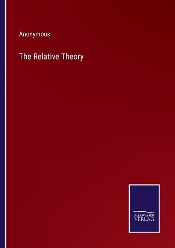 The Relative Theory