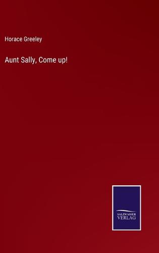 Aunt Sally, Come up!