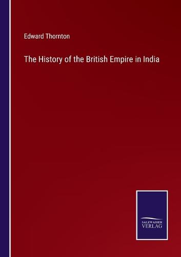 The History of the British Empire in India