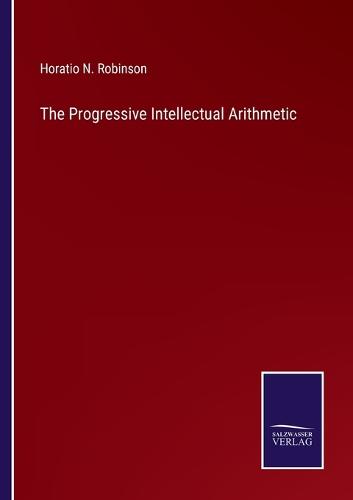 The Progressive Intellectual Arithmetic