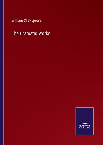 The Dramatic Works