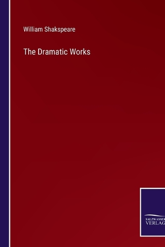 The Dramatic Works