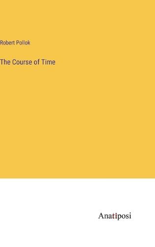 The Course of Time