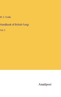 Handbook of British Fungi