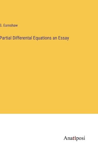 Partial Differental Equations an Essay