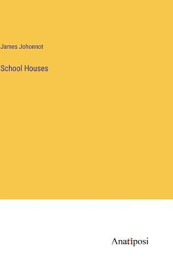 School Houses